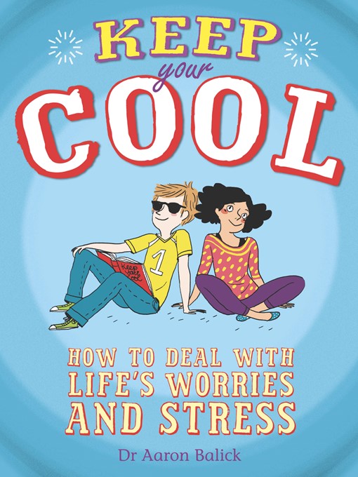 Title details for Keep Your Cool by Aaron Balick - Available